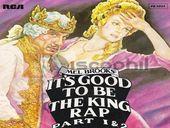 Mel Brooks It's Good To Be The King Rap