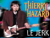 Thierry Hazard Danser Le Jerk