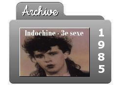 Indochine 1985