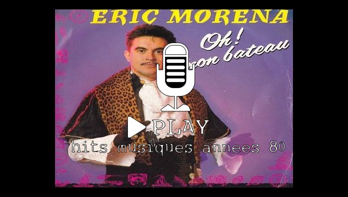 Éric Morena Oh ! Mon Bateau !