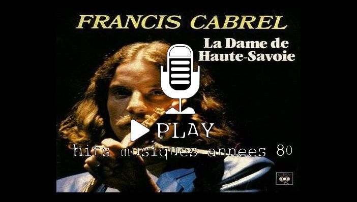 Francis Cabrel La Dame de Haute-Savoie