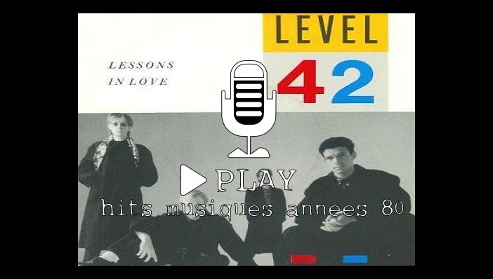Level 42 Lessons In Love