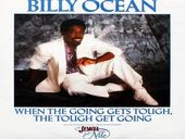 Billy Ocean When The Going Gets Tough, The Tough Get Going (B.O film)