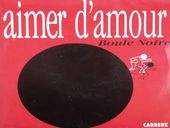 Boule Noire Aimer d'Amour