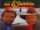 Didier Barbelivien & FÃ©lix Gray A Toutes Les Filles