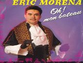 Éric Morena Oh ! Mon Bateau !