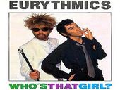 Eurythmics Who's That Girl?