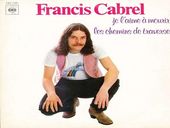 Francis Cabrel Je l'Aime à Mourir
