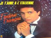 FrÃ©dÃ©ric FranÃ§ois Je tâ€™Aime Ã  lâ€™Italienne