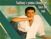 Glenn Medeiros Nothing Gonna Change My Love For You