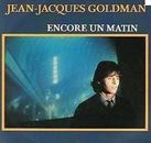 Jean Jacques Goldman Encore Un Matin