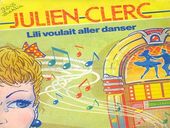 Julien Clerc Lili Voulait Aller Danser