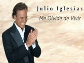 Julio Iglesias Me olvidé de vivir