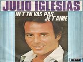 Julio Iglesias Ne T'en Va Pas Je T'aime