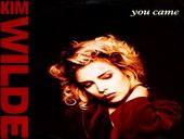 Kim Wilde You Came