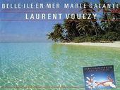 Laurent Voulzy Belle-ÃŽle-en-Mer, Marie-Galante