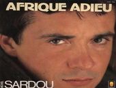 Michel Sardou Afrique Adieu