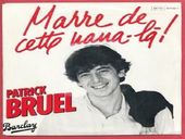 Patrick Bruel Marre de cette Nana-lÃ 