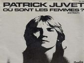 Patrick Juvet Où sont les Femmes ?