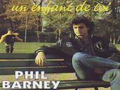 Phil Barney Un Enfant De Toi