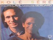 Ecouter Philippe Lavil & Jocelyne BÃ©roard KolÃ© SÃ©rÃ©