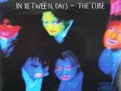 The Cure In Between Days