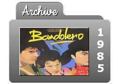 Bandolero 1985