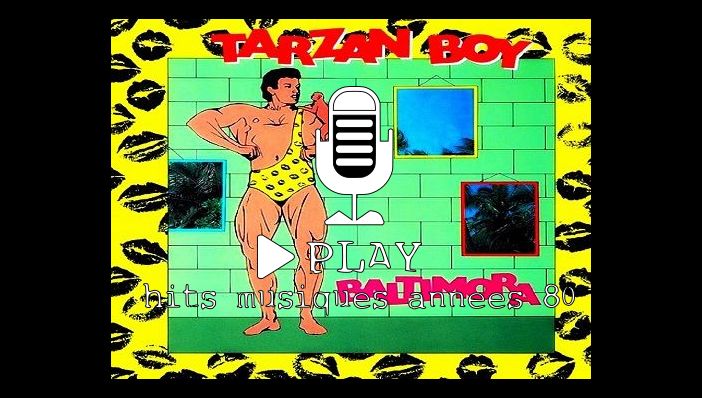 Baltimora Tarzan Boy