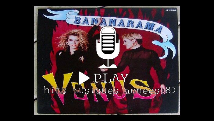 Bananarama Venus (reprise  Shocking Blue)