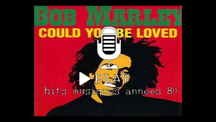 Bob Marley Could You Be Loved