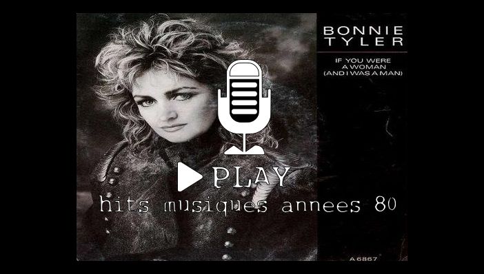 Bonnie Tyler If You Were A Woman (And I Was A Man)