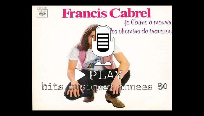 Francis Cabrel Je l'Aime Ã  Mourir
