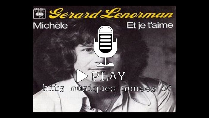 GÃ©rard Lenorman MichÃ¨le
