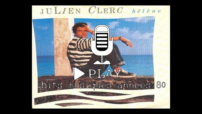 Julien Clerc HÃ©lÃ¨ne