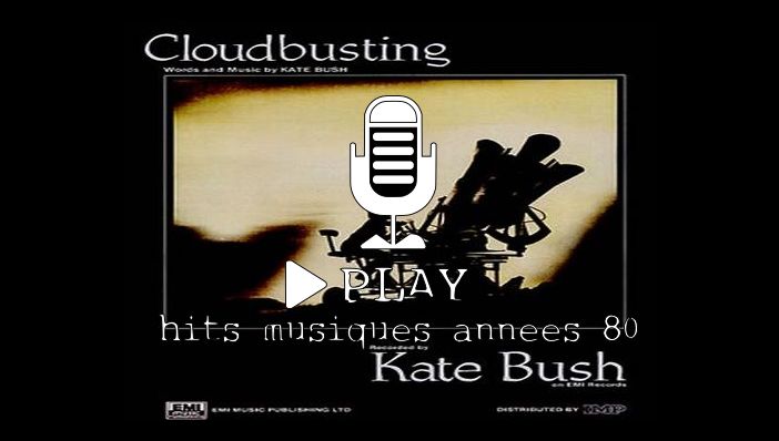 Kate Bush Cloudbusting
