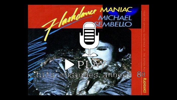 Michael Sembello Maniac (B.O film Flashdance)