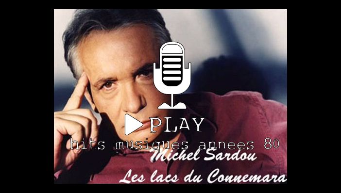 Michel Sardou Les Lacs du Connemara