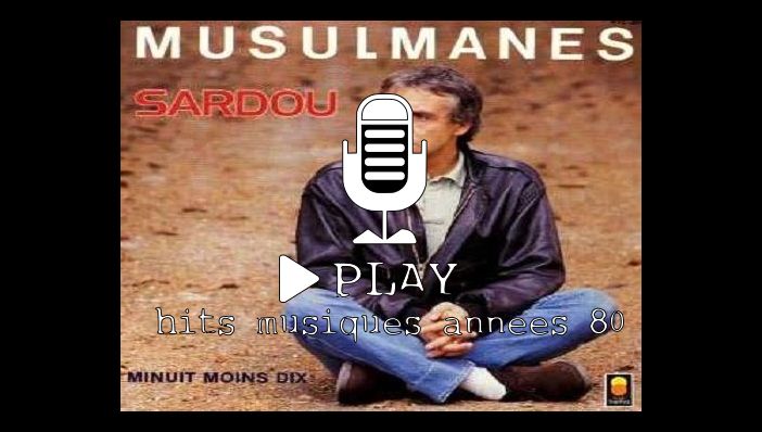 Michel Sardou Musulmanes