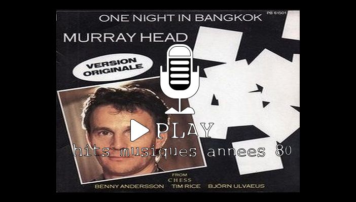 Murray Head One Night in Bangkok