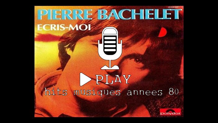 Pierre Bachelet Ã‰cris-Moi