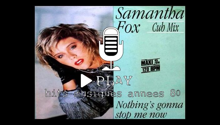 Samantha Fox Nothing's Gonna Stop Me Now