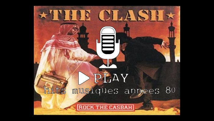 The Clash Rock the Casbah